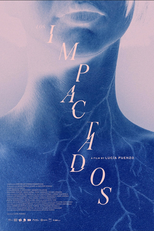 Os Impactados (Los Impactados)