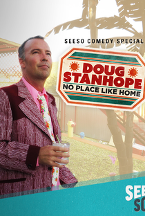 Doug Stanhope: No Place Like Home - Poster / Capa / Cartaz - Oficial 1