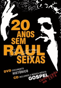 20 anos Sem Raul Seixas (20 anos Sem Raul Seixas)