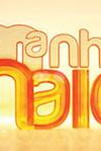 Poster de TV Manhã Maior (2009)