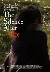 The Silence After Life (The Silence After Life)