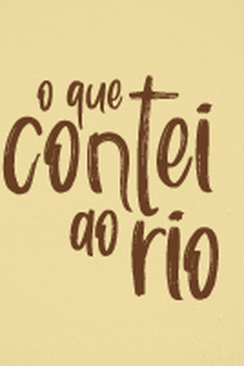  de Curta O que contei ao rio (2019)