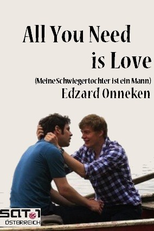 All You Need is Love (Meine Schwiegertochter ist ein Mann)