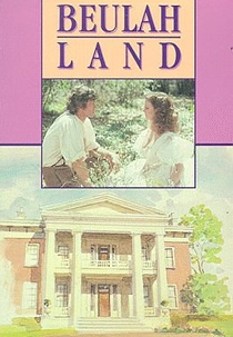 Saga de Paixões (Beulah Land)