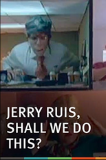 Jerry Ruis, Shall We Do This? (Jerry Ruis, Shall We Do This?)