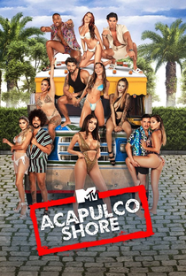 Acapulco Shore (9ª Temporada) - Poster / Capa / Cartaz - Oficial 1