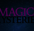Magic Mysteries (1ª Temporada)