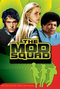Mod Squad - Poster / Capa / Cartaz - Oficial 1