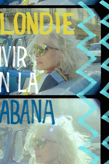 Poster de Curta Blondie: Vivir En La Habana (2021)