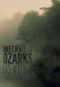 Inferno em Ozarks (Devil in the Ozarks)