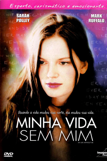  de Filme Minha Vida Sem Mim (2003)