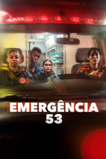 Emergência 53 (Emergência 53)
