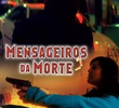 Mensageiros da Morte