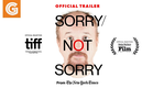 Sorry/Not Sorry | Official Trailer