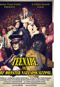 Teen Ape Vs. The Monster Nazi Apocalypse (Teen Ape Vs. The Monster Nazi Apocalypse)