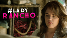 Lady Rancho | Primer tráiler oficial | Con Danae Reynaud y Hoze Meléndez