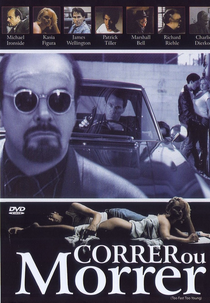 Correr ou Morrer (Too Fast Too Young)