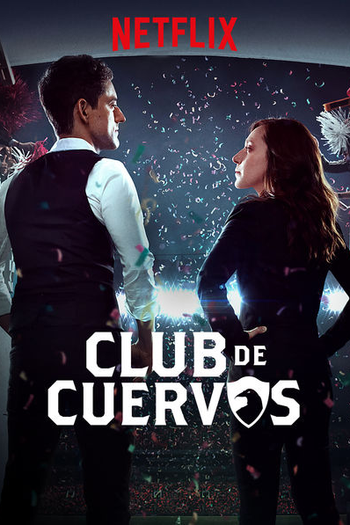  de Série Club de Cuervos (1ª Temporada) (2015)
