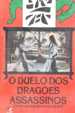 O Duelo dos Dragões Assassinos (Xin yue chuan qi)