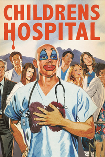 Childrens Hospital (2ª Temporada) - Poster / Capa / Cartaz - Oficial 2