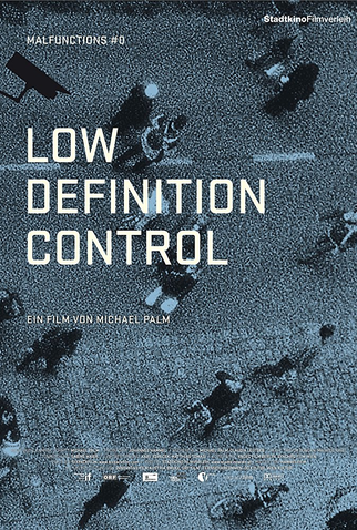 Poster 1 de Filme Low Definition Control — Malfunctions #0 (2011)
