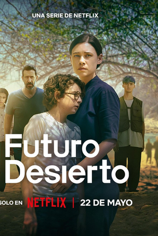 Poster 1 de Série Futuro Deserto (2026)
