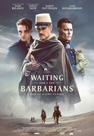Esperando os Bárbaros (Waiting For The Barbarians)