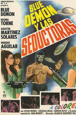 Blue Demon Contra las Invasoras (Blue Demon Contra las Invasoras)