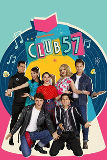Club 57 (1ª Temporada) - Poster / Capa / Cartaz - Oficial 3