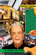 Sérgio Cabral - A cara do Rio (Sérgio Cabral - A cara do Rio)