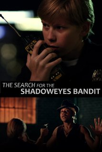 Timmy Muldoon and the Search for the Shadoweyes Bandit - Poster / Capa / Cartaz - Oficial 1