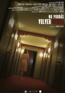 No podrás volver nunca (No podrás volver nunca)