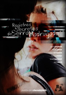 Registros Secretos de Serra Madrugada [Projeto SLENDER] (Registros Secretos de Serra Madrugada [Projeto SLENDER])