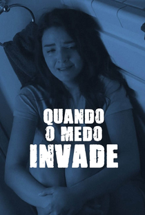 Quando o Medo Invade - Poster / Capa / Cartaz - Oficial 3