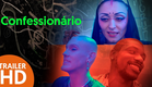 Confessionário - Trailer Legendado [HD] - Drama - 2022 | Filmelier