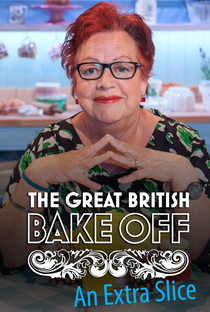 The Great British Bake Off: An Extra Slice (1ª Temporada) - Poster / Capa / Cartaz - Oficial 1