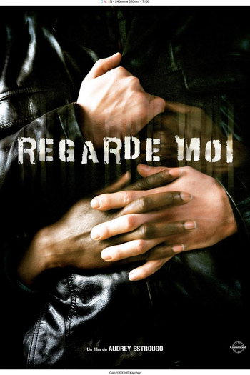 Poster de Filme Regarde-moi (2007)