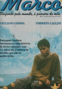 Marco - Viajando pelo Mundo, a Procura da Mãe (Dagli Appennini alle Ande)