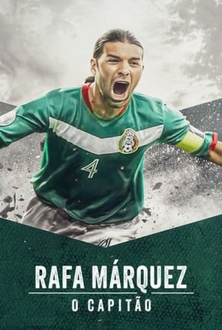 Poster 2 de Filme Rafa Márquez: O Capitão (2024)