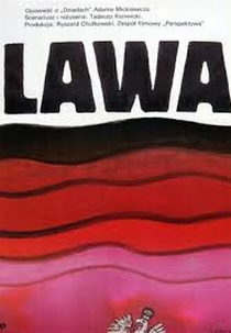 A Tale of Adam Mickiewicz's "Forefathers' Eve"   (Lawa. Opowiesc o 'Dziadach' Adama Mickiewicza) (Lawa. Opowiesc o "Dziadach" Adama Mickiewicza )