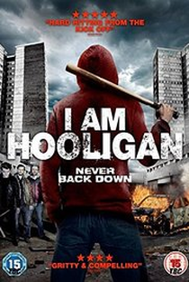 I Am Hooligan - Poster / Capa / Cartaz - Oficial 1