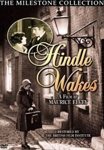 Hindle Wakes (Hindle Wakes)