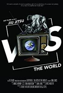 Jiu Jitsu vs the World - Poster / Capa / Cartaz - Oficial 1