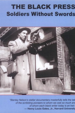 The Black Press: Soldiers Without Swords (The Black Press: Soldiers Without Swords)