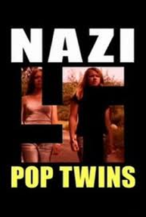 Nazi Pop Twins - Poster / Capa / Cartaz - Oficial 1