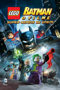 LEGO Batman - O Filme, Super Heróis se Unem - Poster / Capa / Cartaz - Oficial 1
