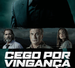 Cego Por Vingança