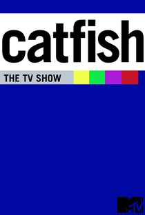 Catfish: A Série (7ª Temporada) - Poster / Capa / Cartaz - Oficial 2