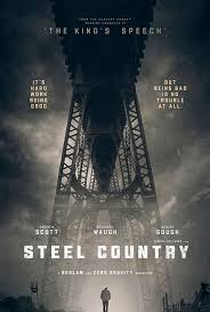 Steel Country: Uma Verdade Oculta - Poster / Capa / Cartaz - Oficial 4