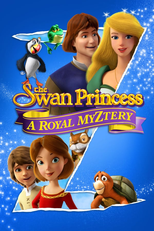 A Princesa Encantada: Um Mistério Real (The Swan Princess: A Royal Myztery)